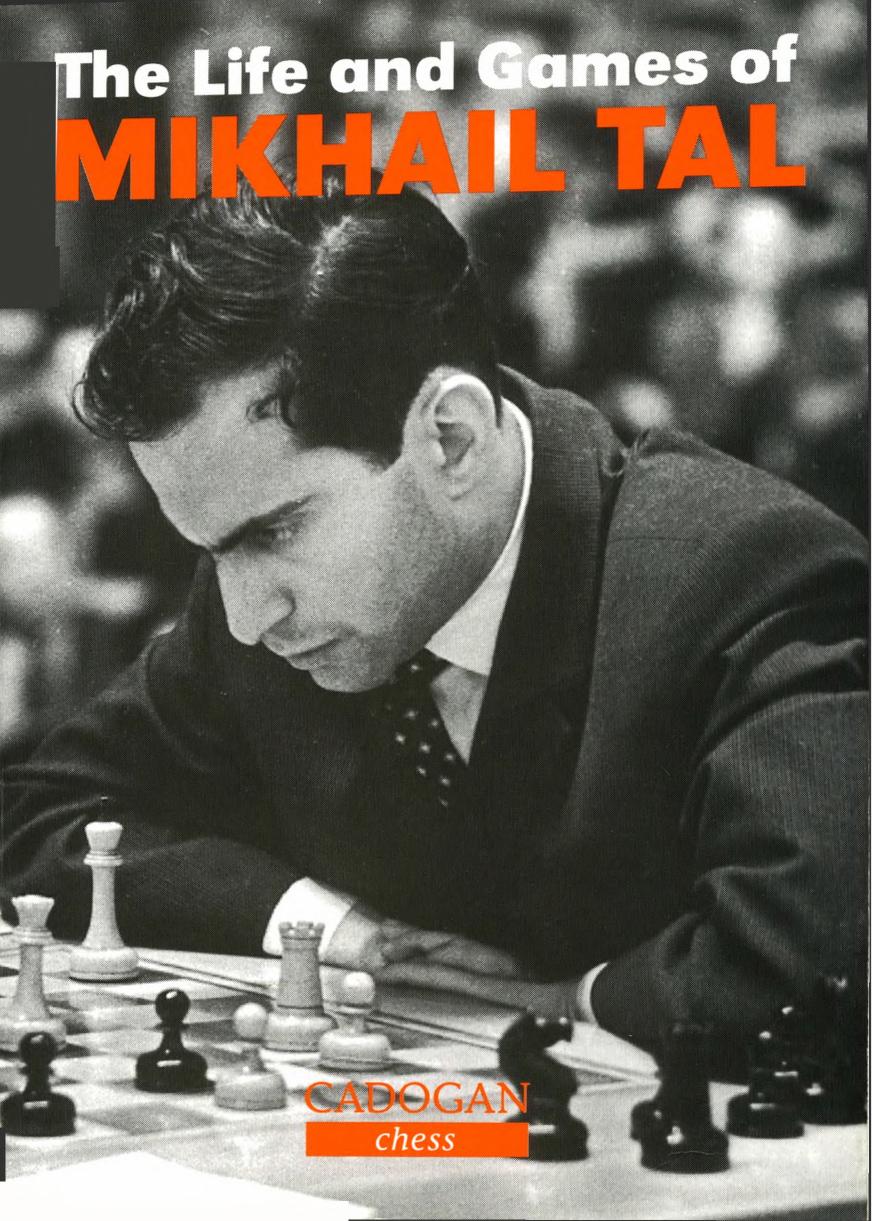 Life Games of Mikhail Tal by Unknown