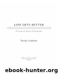 Life Gets Better by Wendy Lustbader