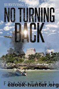 Life Goes On | Book 5 | No Turning Back [Surviving The Evacuation] by Tayell Frank