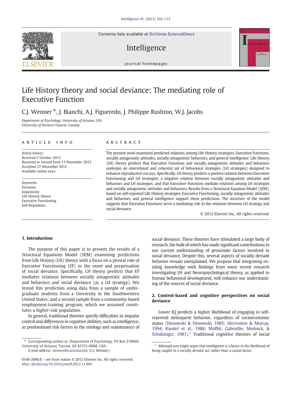 Life History theory and social deviance: The mediating role of Executive Function by C.J. Wenner & J. Bianchi & A.J. Figueredo & J. Philippe Rushton & W.J. Jacobs