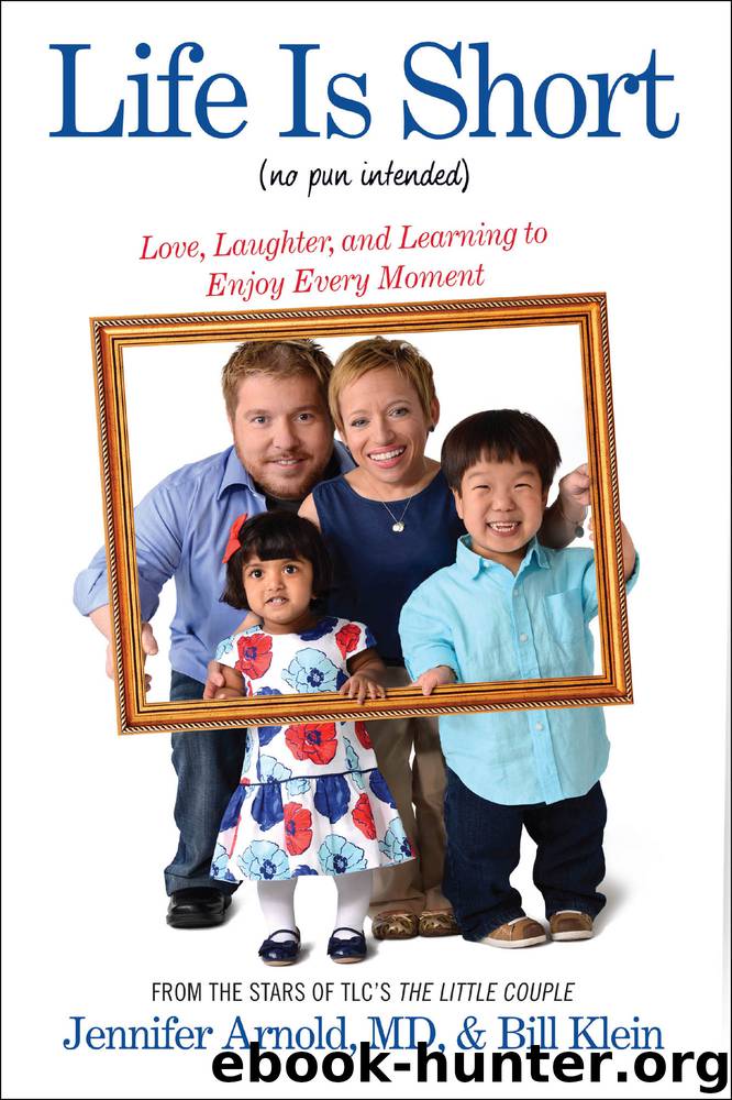 Life Is Short (No Pun Intended) by Jennifer Arnold