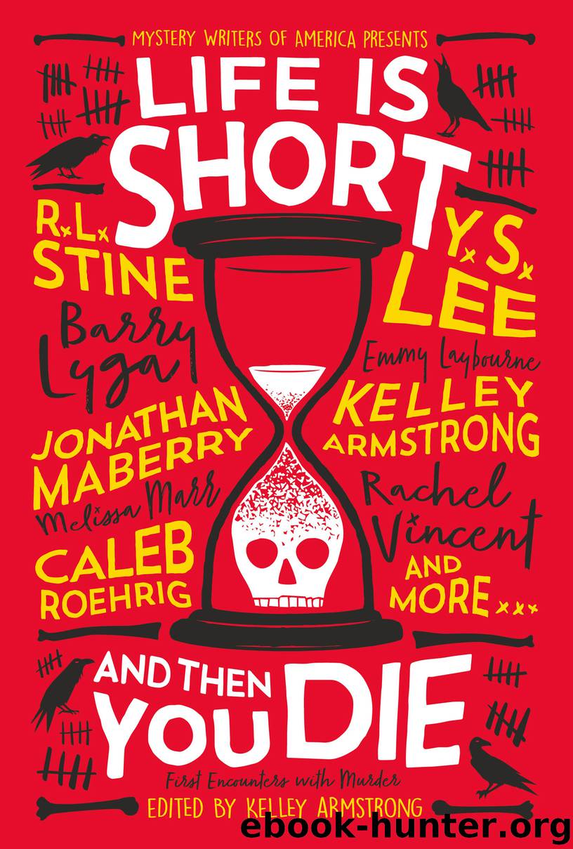 Life Is Short and Then You Die by Kelley Armstrong