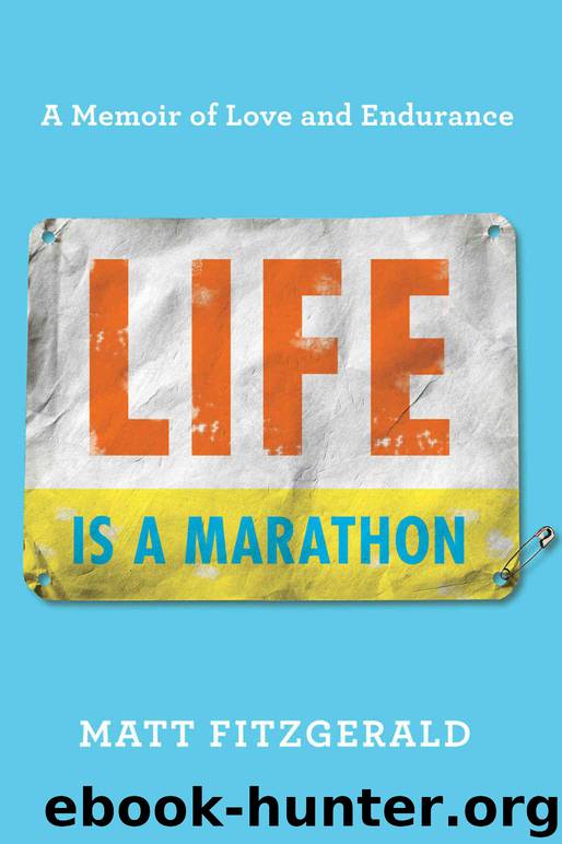 Life Is a Marathon by Fitzgerald Matt