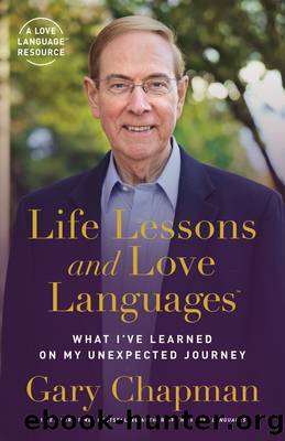 Life Lessons and Love Languages by Gary Chapman