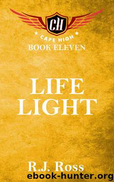 Life Light by R.J. Ross