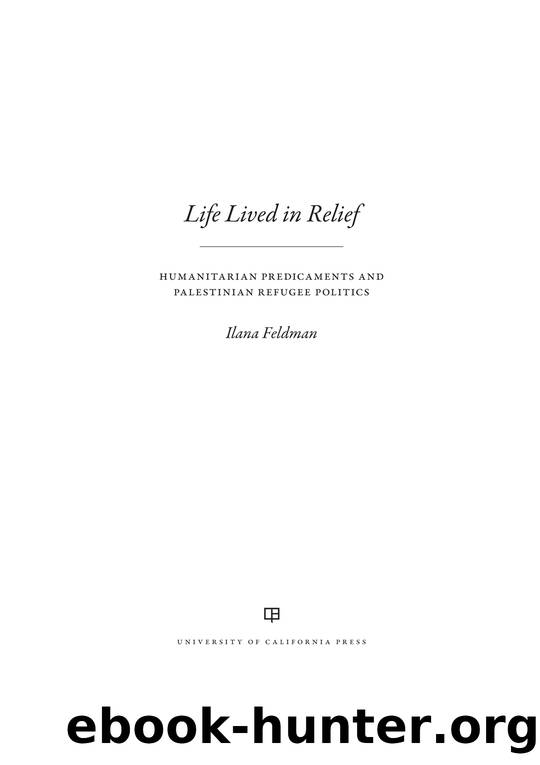 Life Lived in Relief by Feldman Ilana