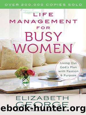 Life Management for Busy Women by Elizabeth George