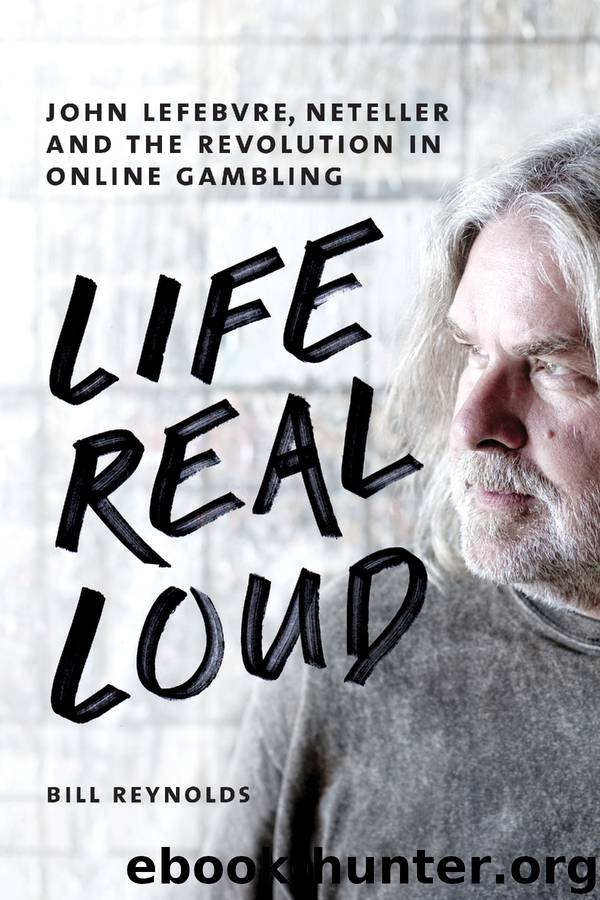 Life Real Loud by Bill Reynolds