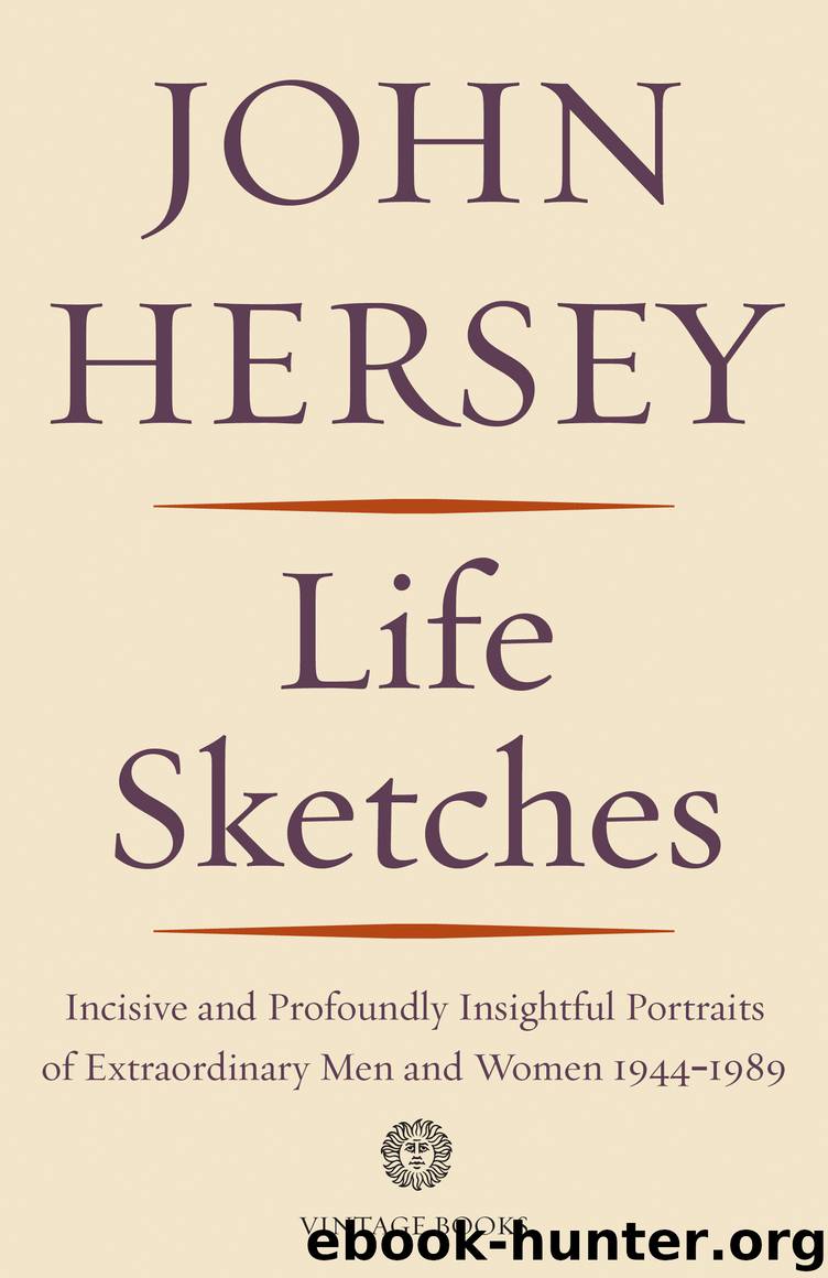 Life Sketches by John Hersey