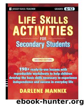Life Skills Activities for Secondary Students with Special Needs by Darlene Mannix