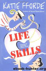 Life Skills by Katie Fforde