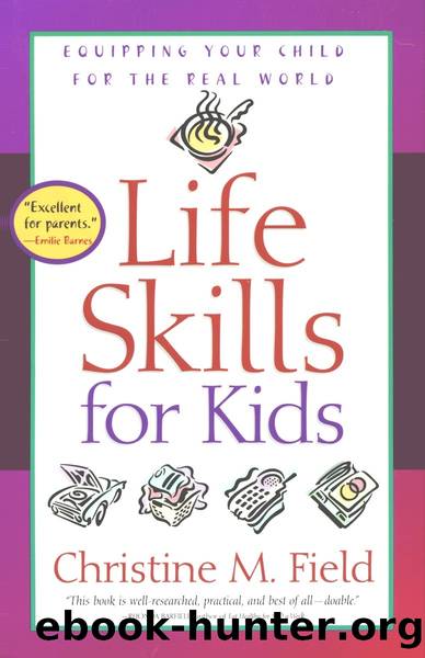 Life Skills for Kids by Christine Field