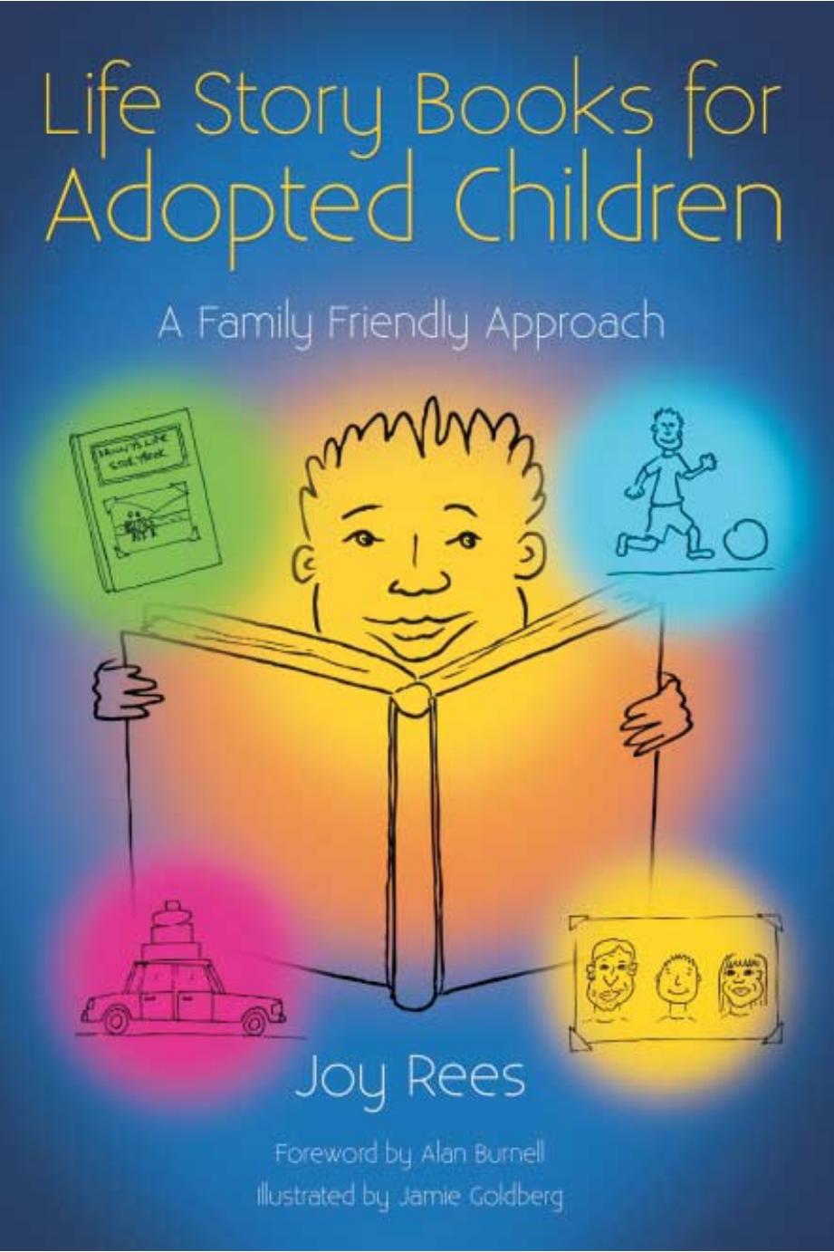 Life Storybooks for Adopted Children: A Family Friendly Approach by Joy Rees