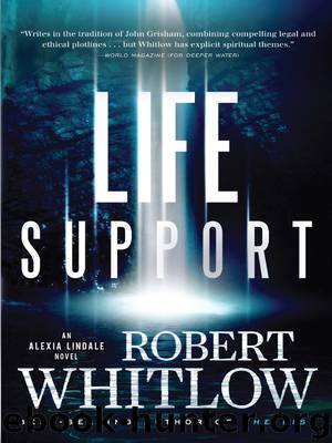 Life Support by Robert Whitlow