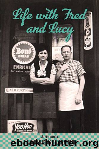 Life With Fred and Lucy by Marie Gilbert