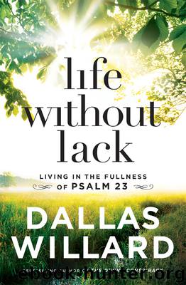 Life Without Lack by Dallas Willard