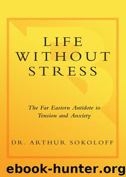 Life Without Stress by Arthur Sokoloff