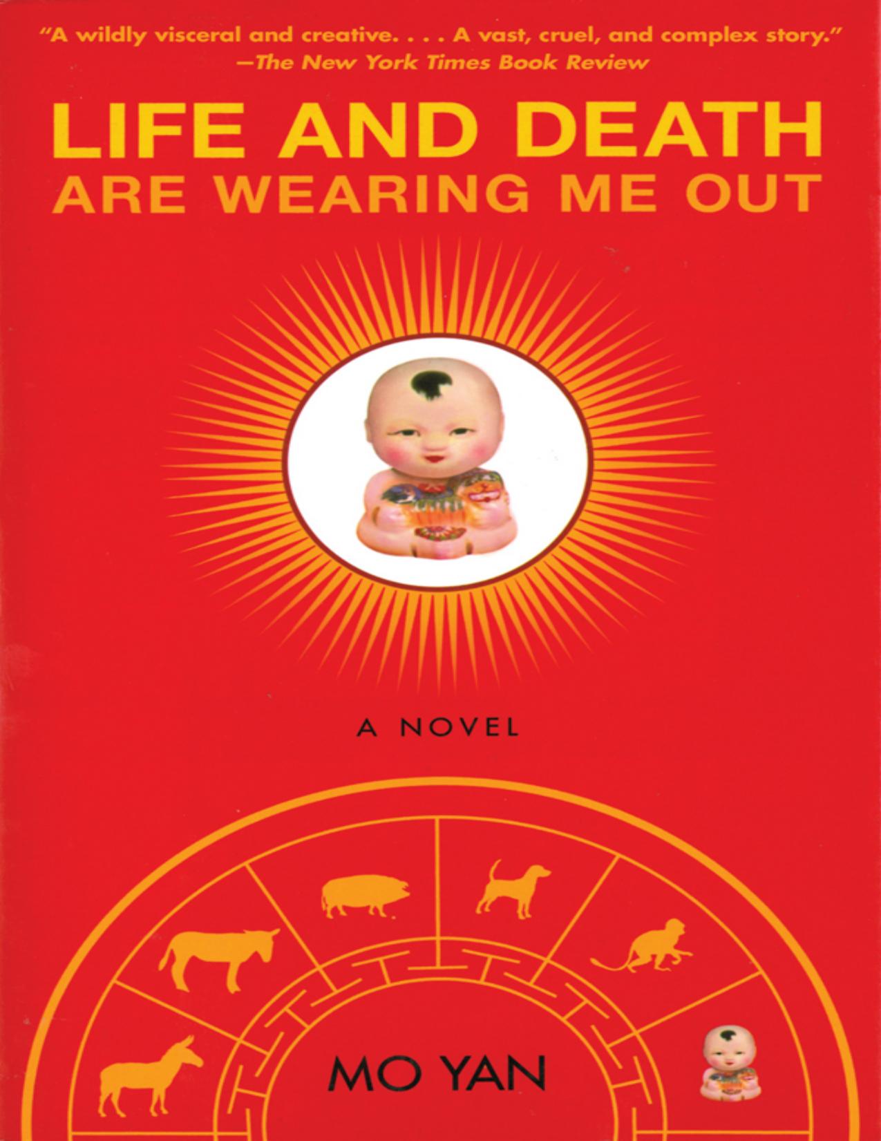 Life and Death are Wearing Me Out by Mo Yan