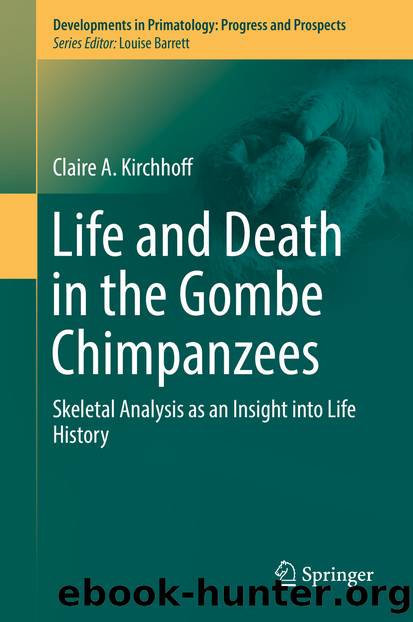 Life and Death in the Gombe Chimpanzees by Claire A. Kirchhoff