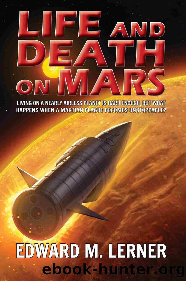 Life and Death on Mars by Edward M. Lerner