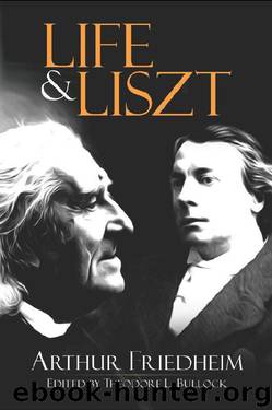 Life and Liszt: The Recollections of a Concert Pianist (Dover Books on Music) by Arthur Friedheim