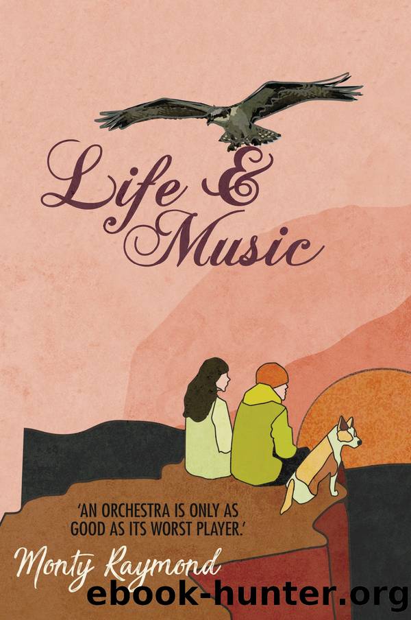 Life and Music by Monty Raymond