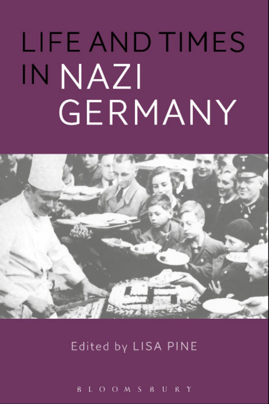 Life and Times in Nazi Germany by Unknow