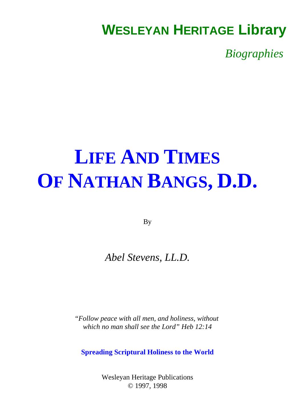 Life and Times of Nathan Bangs by Stevens Abel