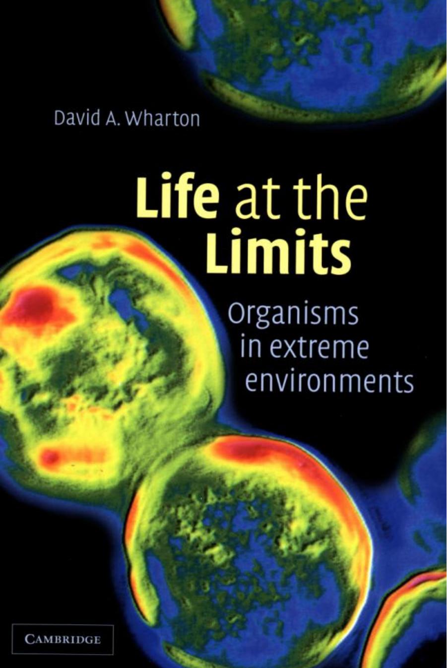 Life at the limits by David A. Wharton