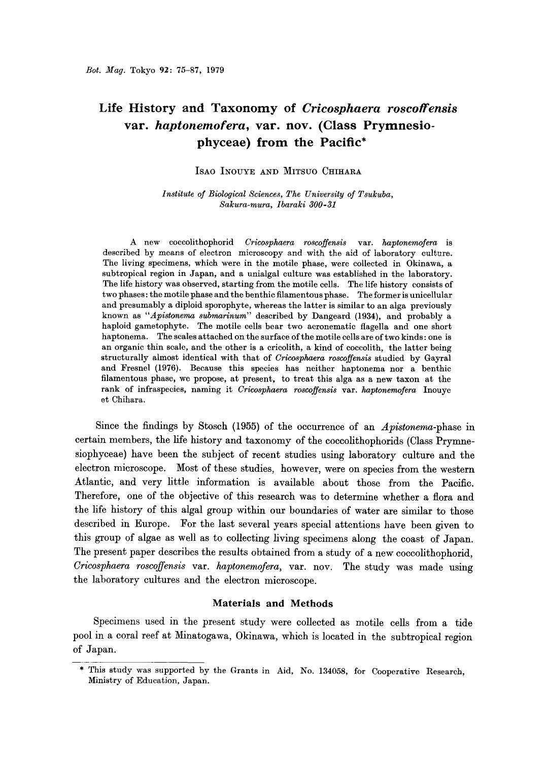 Life history and taxonomy of <Emphasis Type="Italic">Cricosphaera roscoffensis <Emphasis> var. <Emphasis Type="Italic">haptonemofera <Emphasis>, var. nov. (class prymnesiophyceae) from the pacific by Unknown