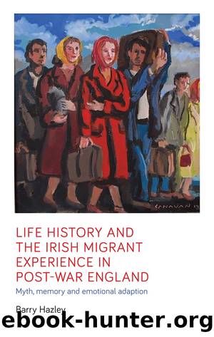 Life history and the Irish migrant experience in post-war England by ...