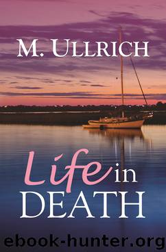 Life in Death by M. Ullrich