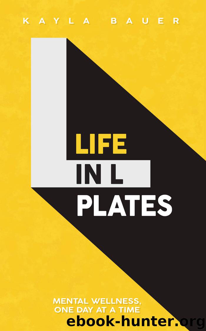 Life in L Plates by Kayla Bauer