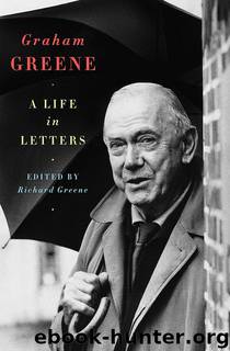 Life in Letters, A by Greene Graham