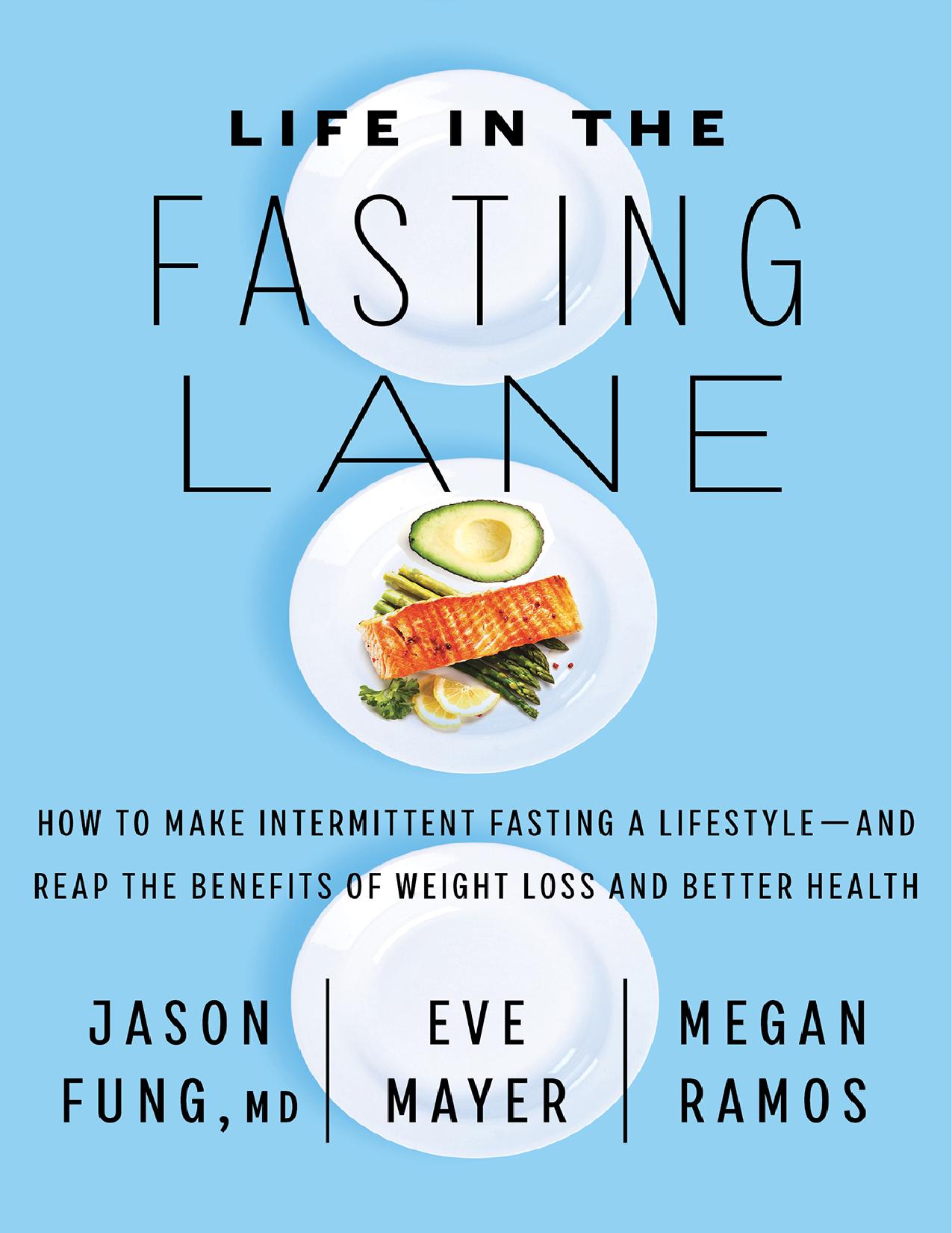 Life in the Fasting Lane by Jason Fung M.D
