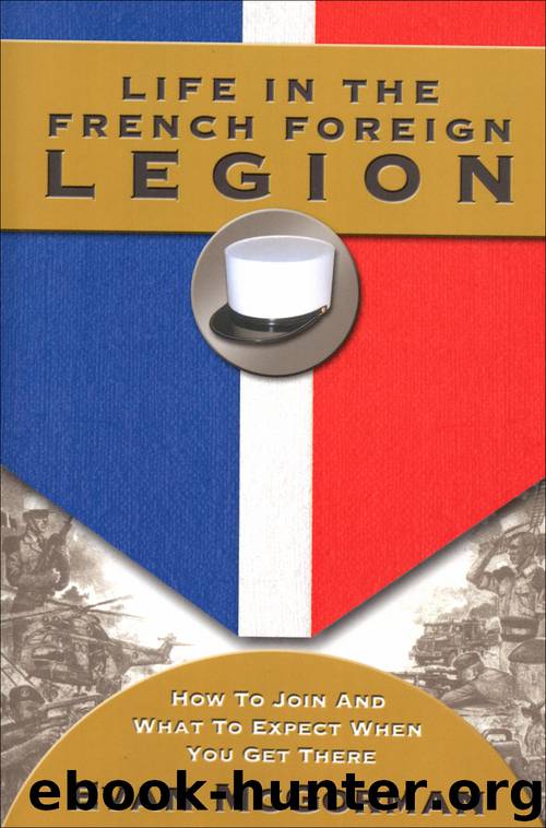 Life in the French Foreign Legion by Evan McGorman