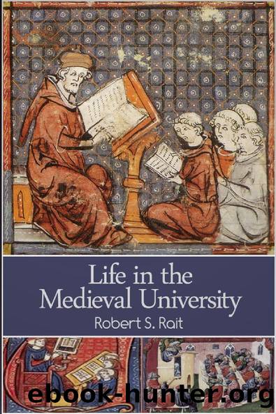 Life in the Medieval University by Robert S. Rait