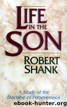Life in the Son by Robert Shank