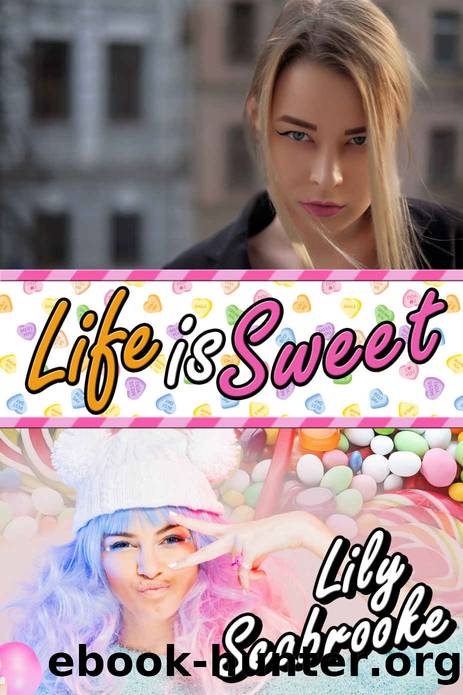 Life is Sweet by Lily Seabrooke