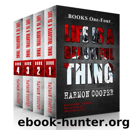 Life is a Beautiful Thing (4-Book Box Set) by Harmon Cooper