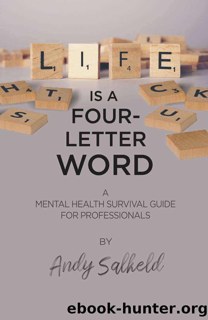 Life is a Four-Letter Word by Andy Salkeld