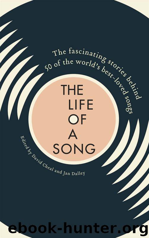 Life of a Song by Jan Dalley
