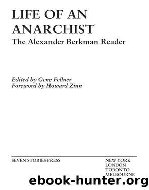 Life of an Anarchist by Alexander Berkman