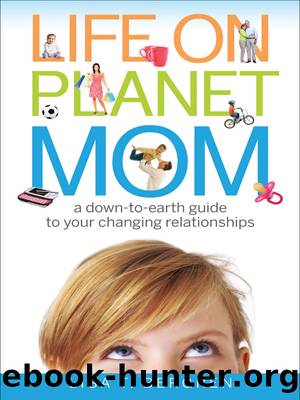 Life on Planet Mom by Lisa T. Bergren
