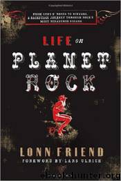 Life on Planet Rock by Lonn Friend