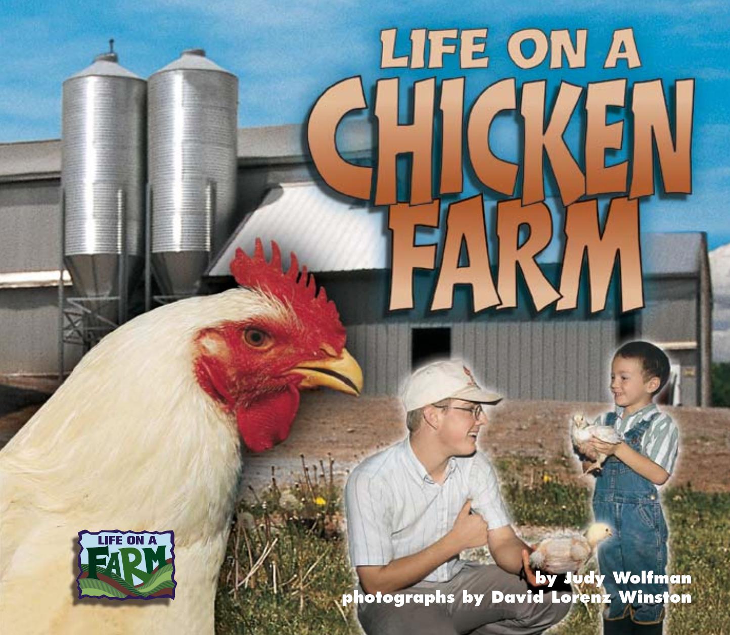 Life on a Farm by Life on a Chicken Farm