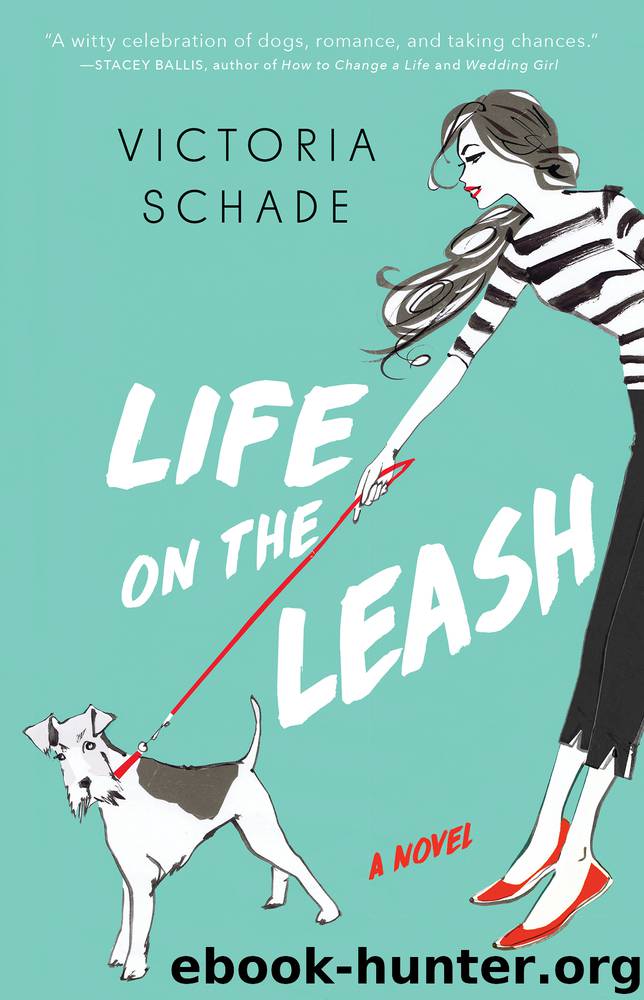 Life on the Leash by Victoria Schade