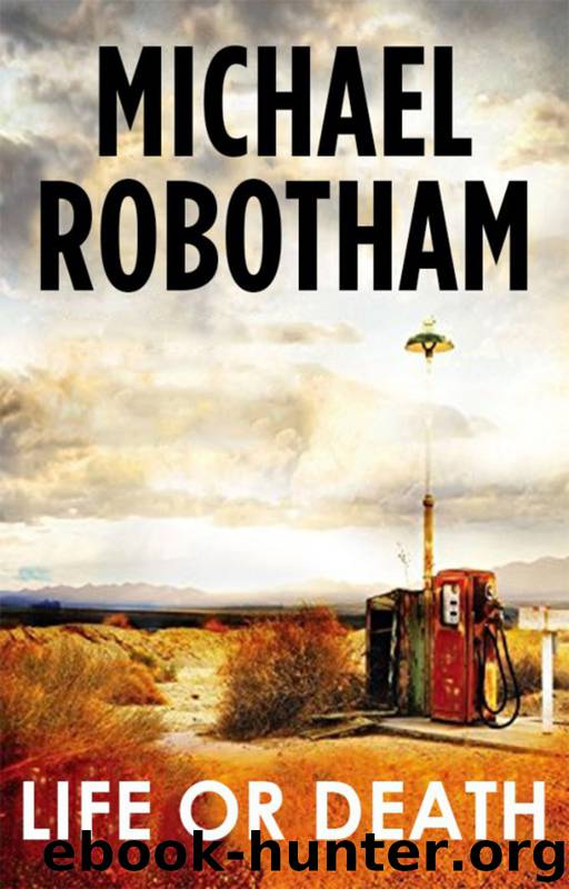 Life or Death (2014) by Michael Robotham
