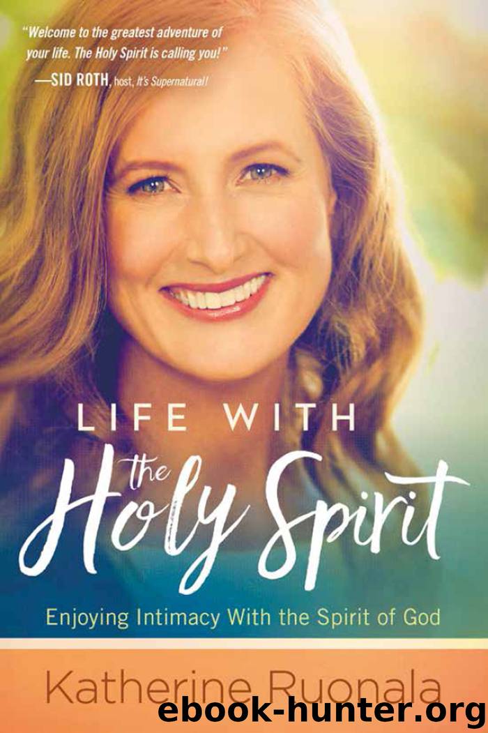 Life with the Holy Spirit by Katherine Ruonala