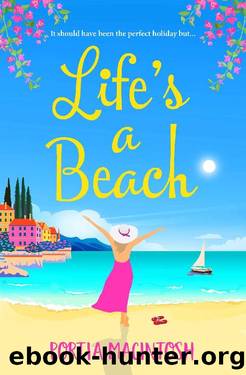 Life's A Beach by Portia MacIntosh